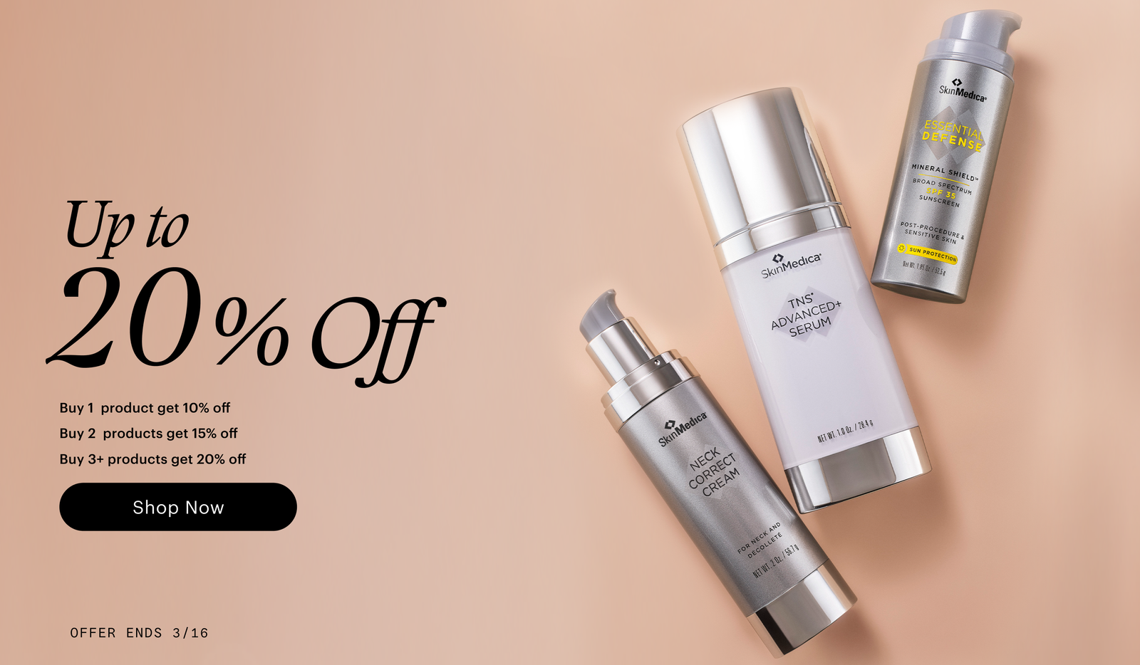 Up to 20% Off. Buy 1 Product, Get 10% Off. Buy 2 Products, Get 15% Off. Buy 3 Products or more get 20% Off. Shop Now.